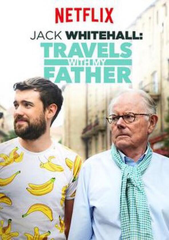 Jack Whitehall: Travels with My Father - Season 5 Jack Whitehall: Travels with My Father - Season 5