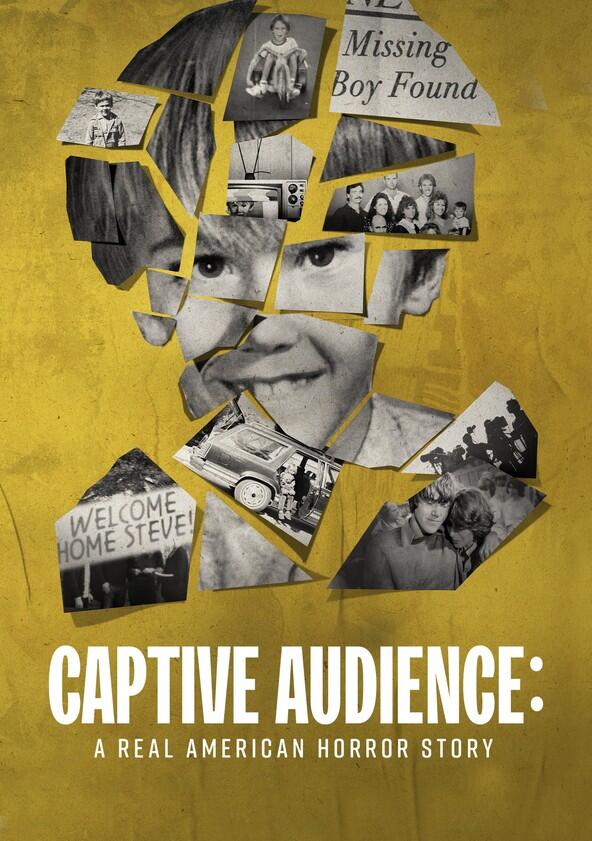 Captive Audience: A Real American Horror Story - Season 1 Captive Audience: A Real American Horror Story - Season 1