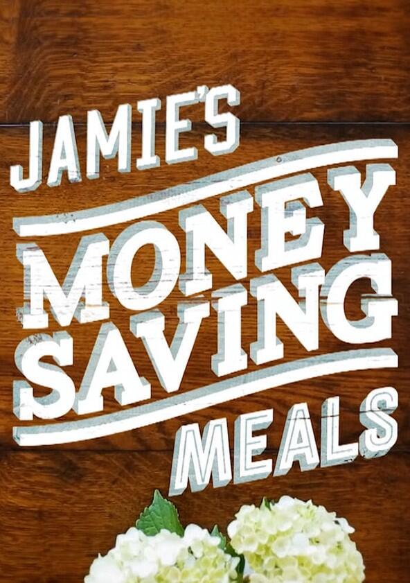 Jamie's Money Saving Meals - Season 2 Jamie's Money Saving Meals - Season 2