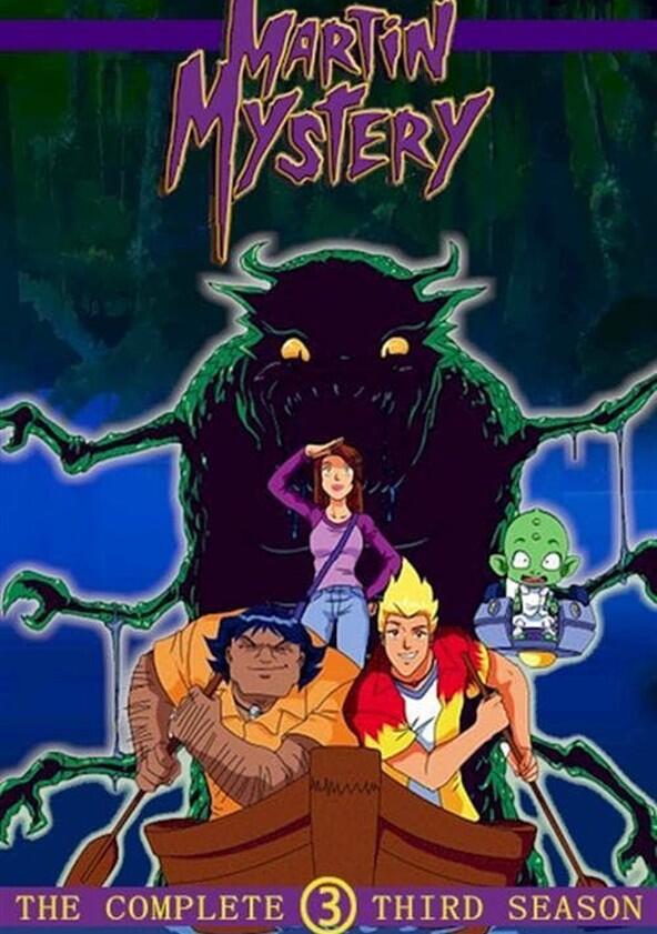Martin Mystery - Season 3 Martin Mystery - Season 3