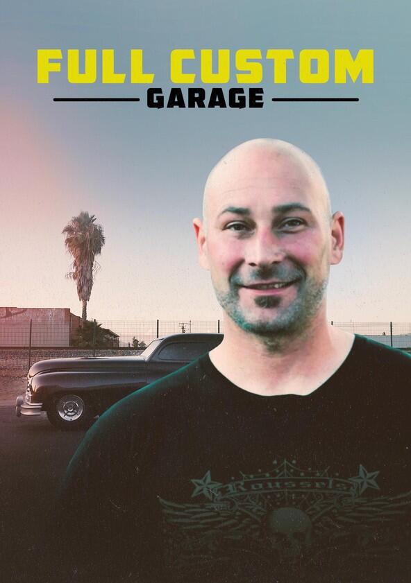 Full Custom Garage - Season 1 Full Custom Garage - Season 1