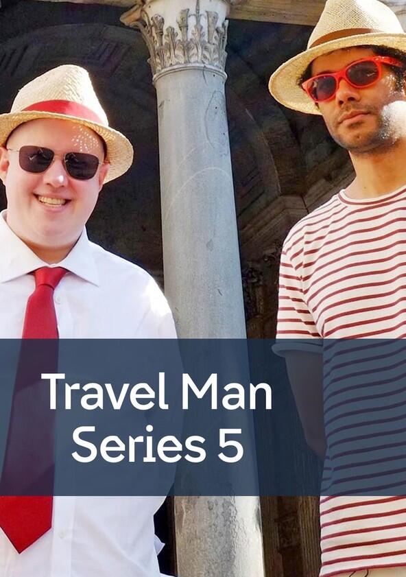 Travel Man: 48 Hours in... - Season 5 Travel Man: 48 Hours in... - Season 5