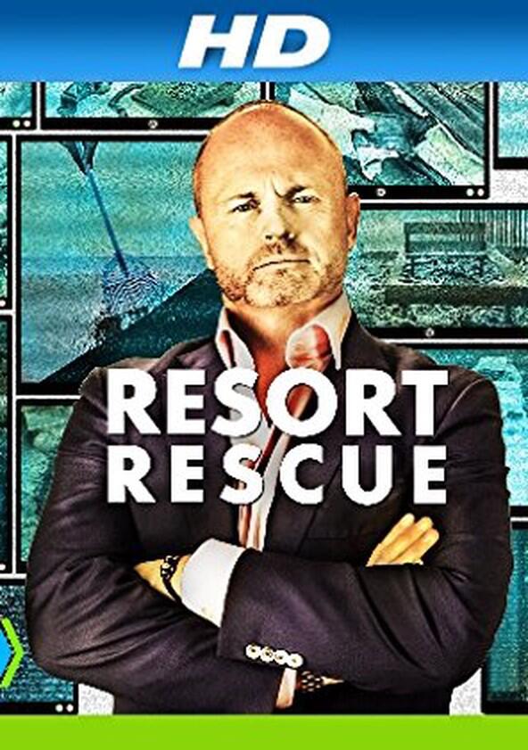Resort Rescue - Season 1 Resort Rescue - Season 1