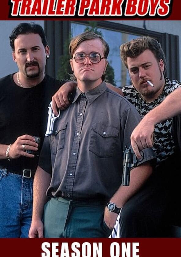 Trailer Park Boys - Season 1