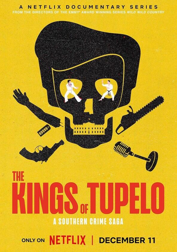 The Kings of Tupelo: A Southern Crime Saga - Season 1 The Kings of Tupelo: A Southern Crime Saga - Season 1