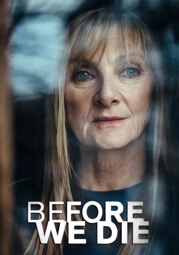 Before We Die - Season 2 Before We Die - Season 2