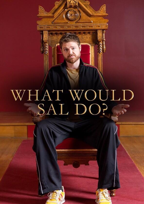 What Would Sal Do? - Season 1 What Would Sal Do? - Season 1