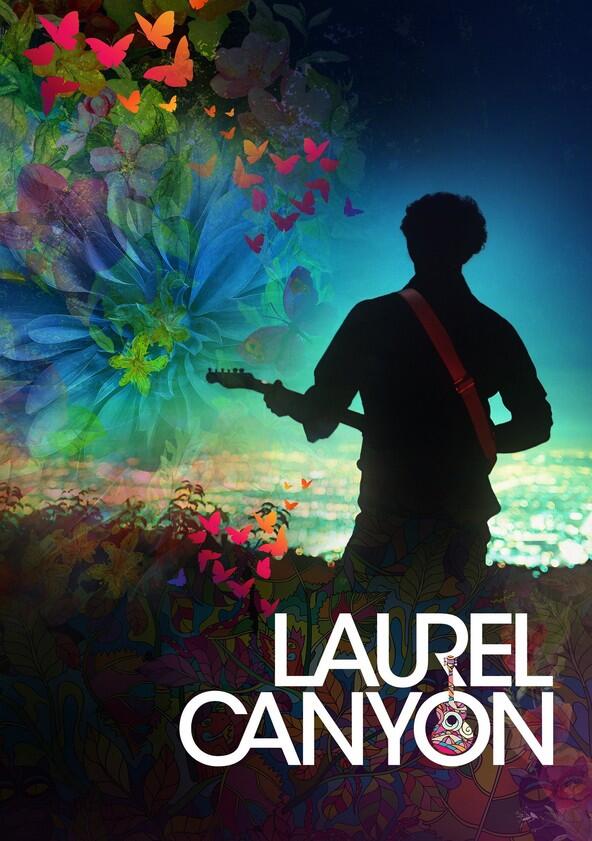 Laurel Canyon - Season 1 Laurel Canyon - Season 1