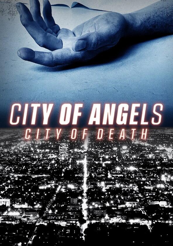 City of Angels | City of Death - Season 1 City of Angels | City of Death - Season 1