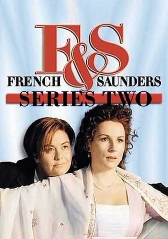 French and Saunders - Season 2 French and Saunders - Season 2