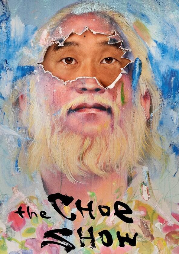 The Choe Show - Season 1 The Choe Show - Season 1