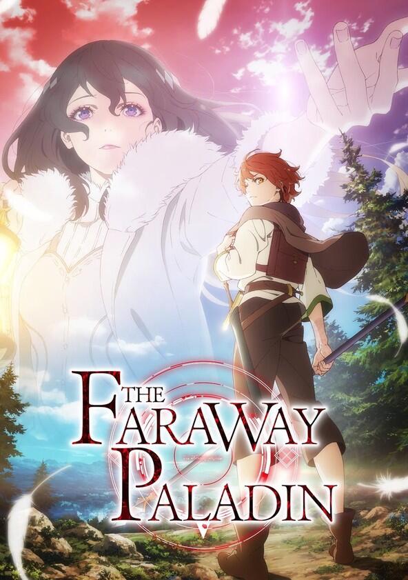 The Faraway Paladin - Season 1 The Faraway Paladin - Season 1