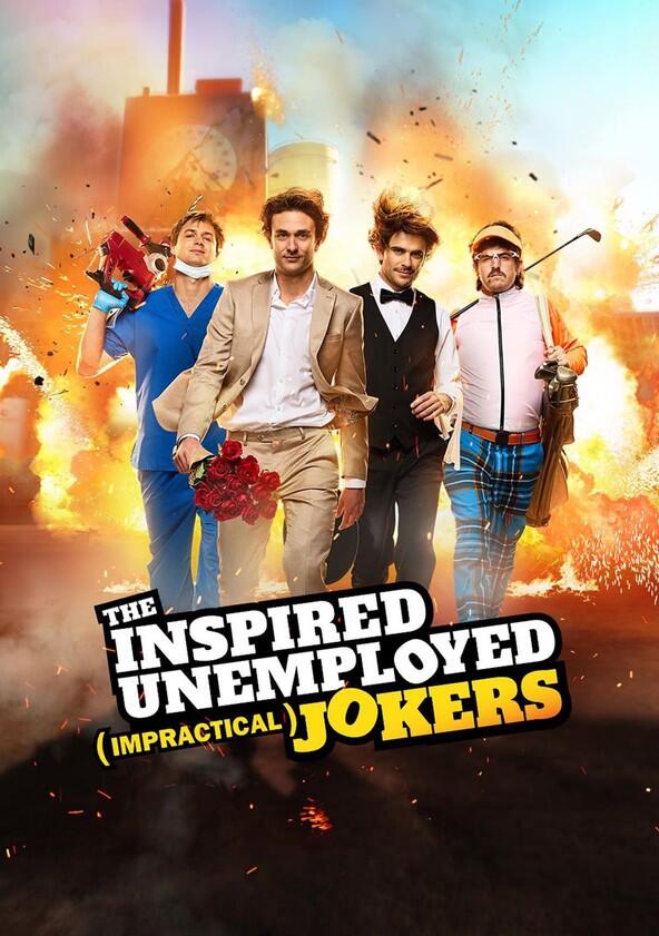 The Inspired Unemployed (Impractical) Jokers - Season 2 The Inspired Unemployed (Impractical) Jokers - Season 2