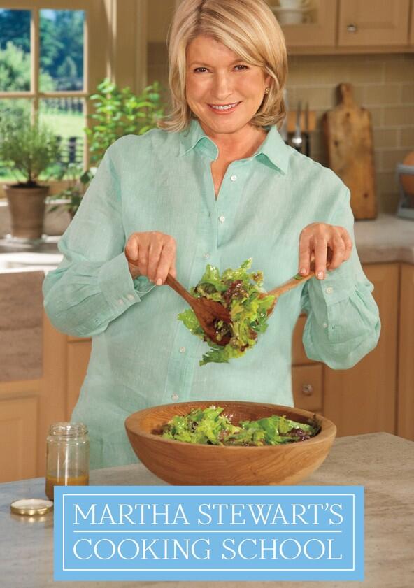 Martha Stewart's Cooking School - Season 2 Martha Stewart's Cooking School - Season 2