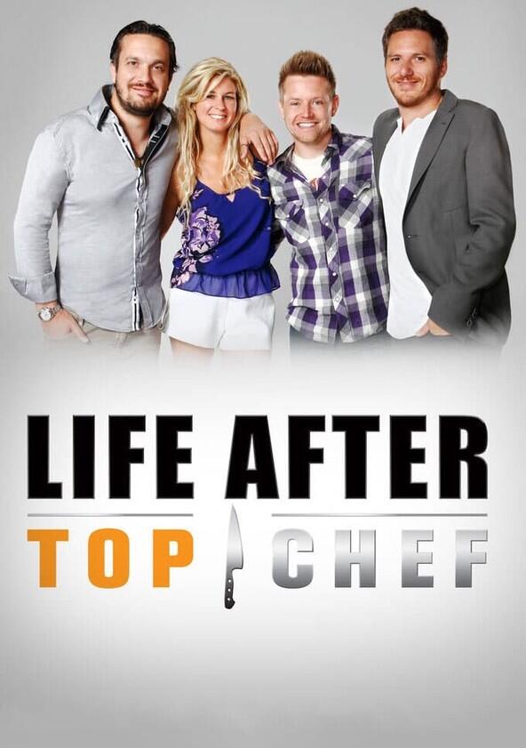 Life After Top Chef - Season 1 Life After Top Chef - Season 1