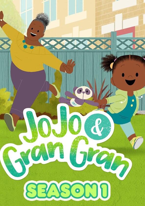 JoJo & Gran Gran - Season 1 JoJo & Gran Gran - Season 1