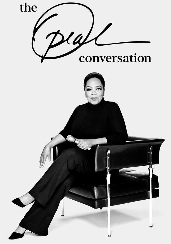 The Oprah Conversation - Season 1 The Oprah Conversation - Season 1