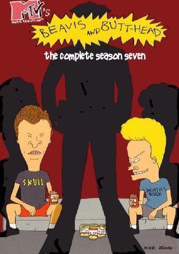 Beavis and Butt-Head - Season 7 Beavis and Butt-Head - Season 7