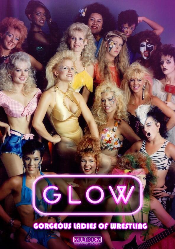 GLOW: Gorgeous Ladies of Wrestling - Season 2 GLOW: Gorgeous Ladies of Wrestling - Season 2