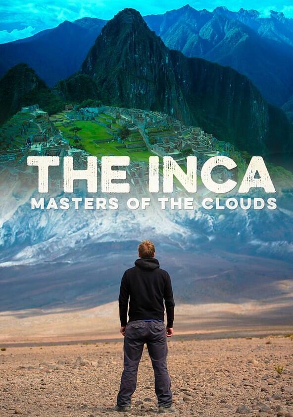 The Inca: Masters of the Clouds - Season 1