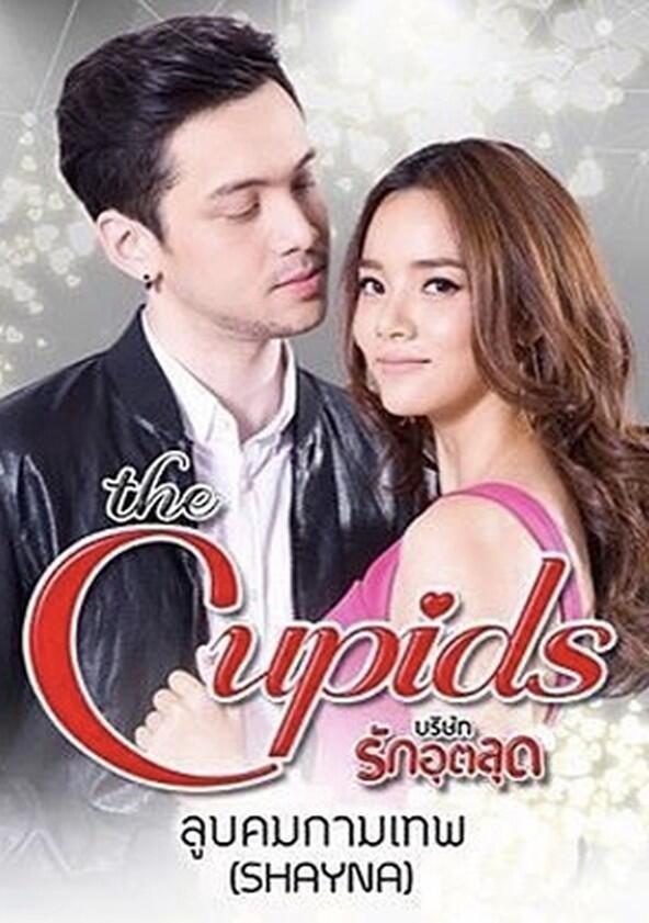 The Cupids Series: Loob Korn Kammathep - Season 1 The Cupids Series: Loob Korn Kammathep - Season 1