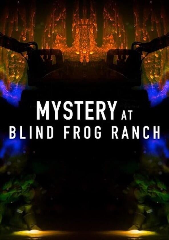 Mystery at Blind Frog Ranch - Season 5