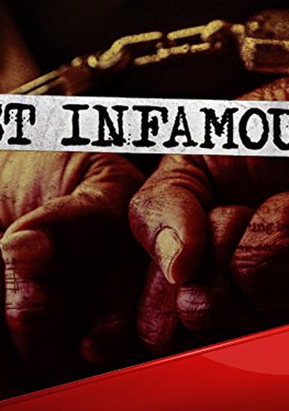 Most Infamous - Season 2