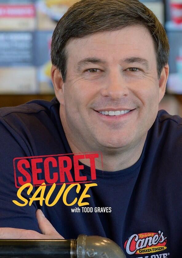 Secret Sauce with Todd Graves - Season 1 Secret Sauce with Todd Graves - Season 1