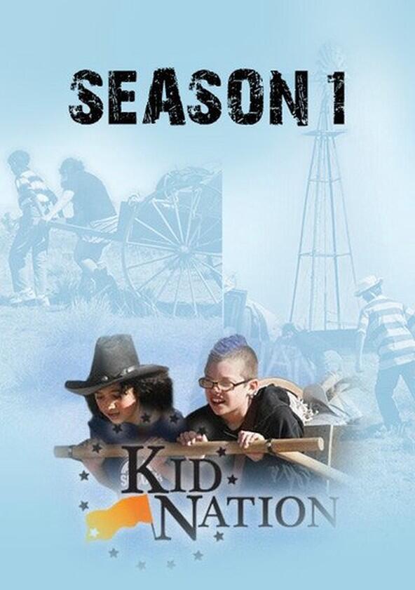 Kid Nation - Season 1 Kid Nation - Season 1