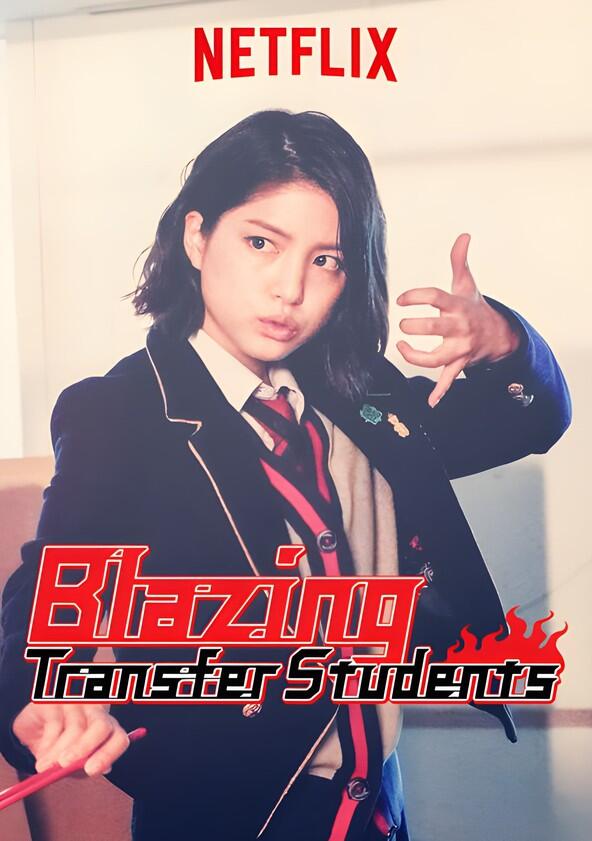 Blazing Transfer Students - Season 1 Blazing Transfer Students - Season 1