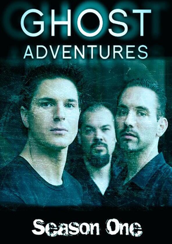 Ghost Adventures - Season 1 Ghost Adventures - Season 1