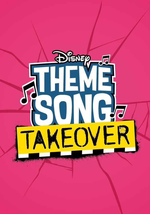 Theme Song Takeover - Season 1 Theme Song Takeover - Season 1