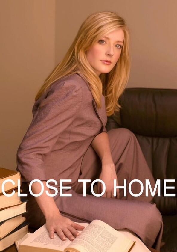 Close to Home - Season 1 Close to Home - Season 1