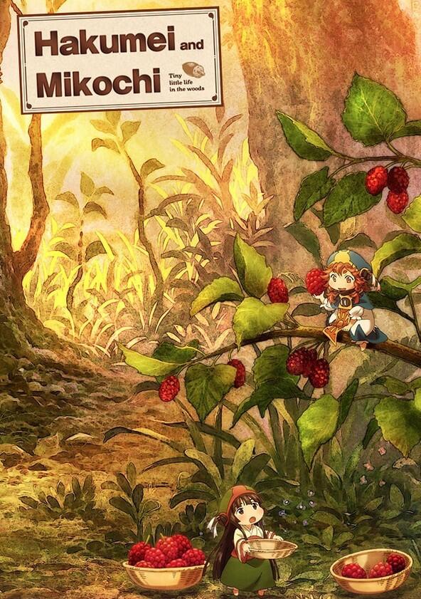 Hakumei to Mikochi: Tiny Little Life in the Woods - Season 1 Hakumei to Mikochi: Tiny Little Life in the Woods - Season 1