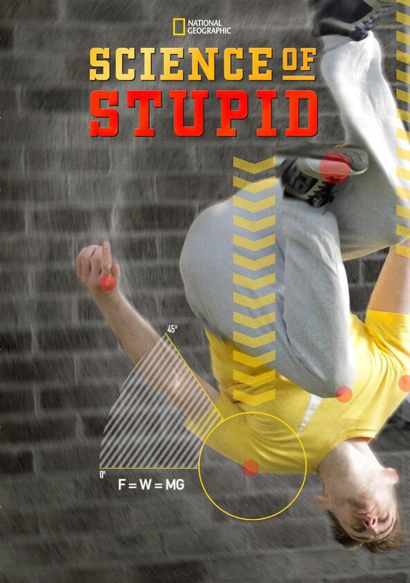 Science of Stupid - Season 1 Science of Stupid - Season 1