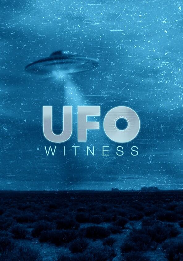 UFO Witness - Season 1 UFO Witness - Season 1