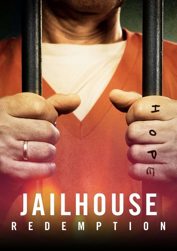 Jailhouse Redemption - Season 1 Jailhouse Redemption - Season 1