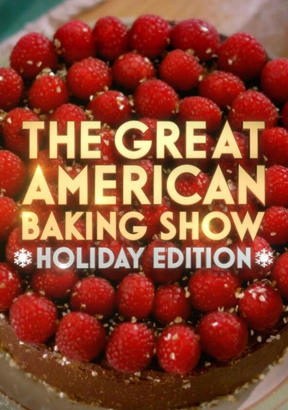 The Great American Baking Show - Season 4 The Great American Baking Show - Season 4