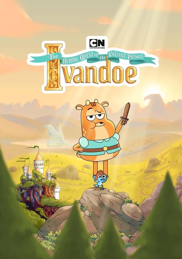 The Heroic Quest of the Valiant Prince Ivandoe - Season 2 The Heroic Quest of the Valiant Prince Ivandoe - Season 2
