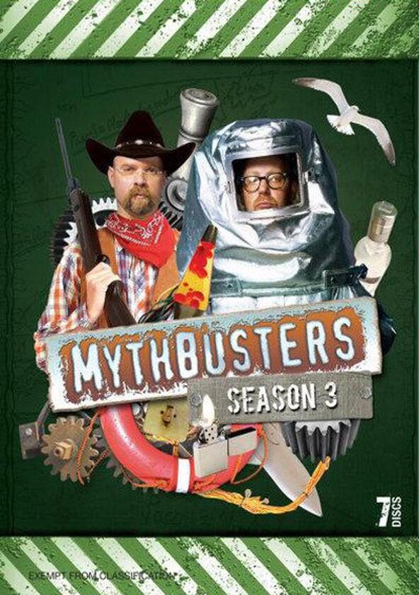 Mythbusters - Season 3 Mythbusters - Season 3
