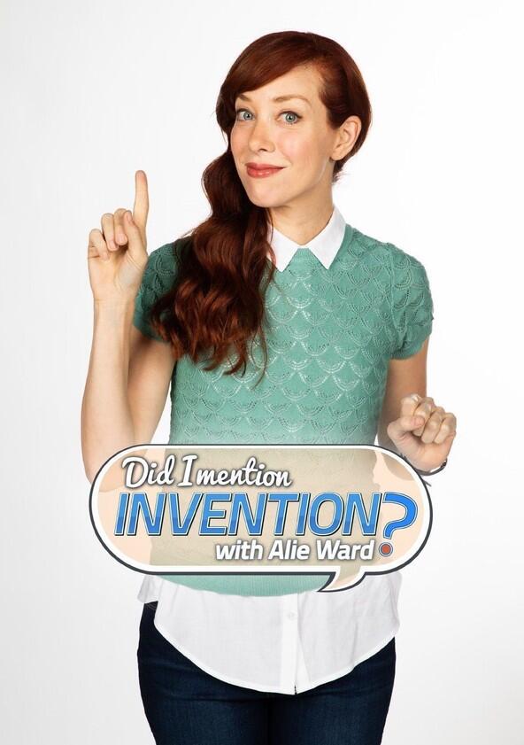 Did I Mention Invention? - Season 1 Did I Mention Invention? - Season 1