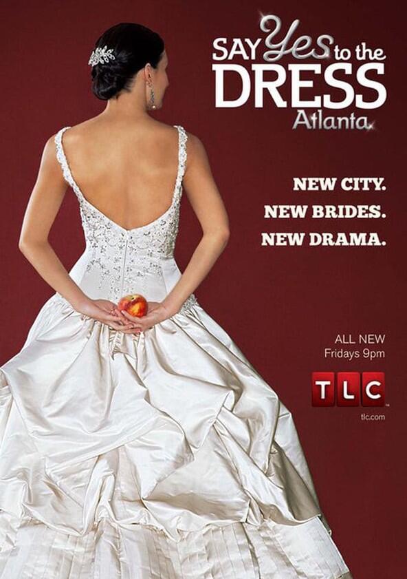 Say Yes to the Dress: Atlanta - Season 3 Say Yes to the Dress: Atlanta - Season 3