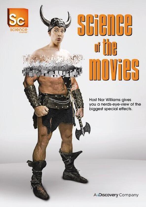 Science of the Movies - Season 1 Science of the Movies - Season 1