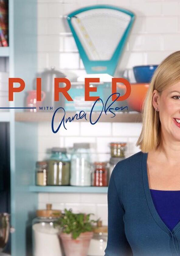 Inspired with Anna Olson - Season 1 Inspired with Anna Olson - Season 1