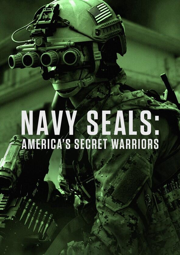 Navy SEALs: America's Secret Warriors - Season 1 Navy SEALs: America's Secret Warriors - Season 1