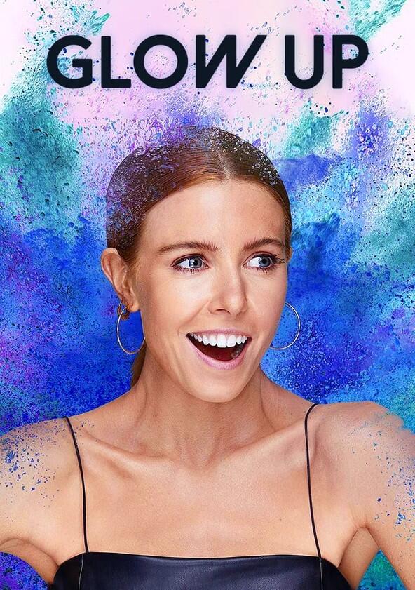 Glow Up: Britain's Next Make-Up Star - Season 2 Glow Up: Britain's Next Make-Up Star - Season 2
