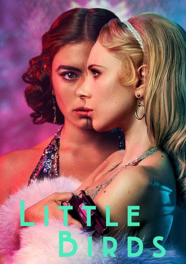 Little Birds - Season 1 Little Birds - Season 1