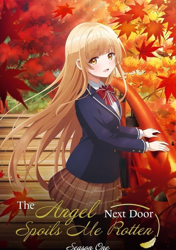 Otonari no Tenshi-sama ni Itsunomanika Dame Ningen ni Sareteita Ken - Season 1 Otonari no Tenshi-sama ni Itsunomanika Dame Ningen ni Sareteita Ken - Season 1