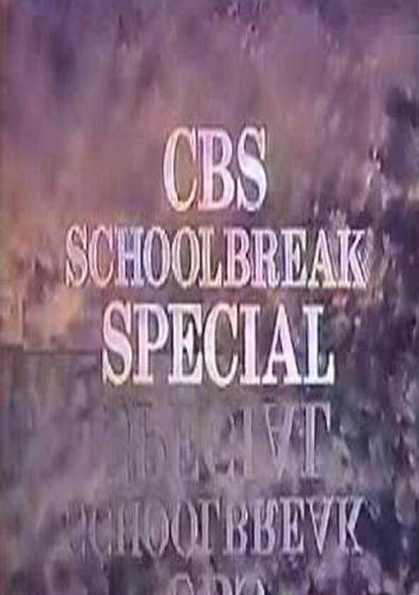 CBS Schoolbreak Special CBS Schoolbreak Special