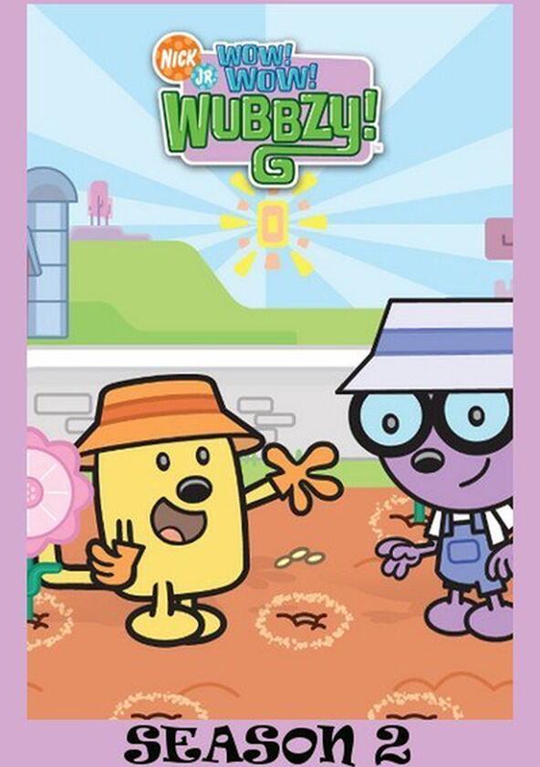 Wow! Wow! Wubbzy! - Season 2 Wow! Wow! Wubbzy! - Season 2